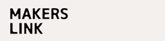 MAKERS LINK